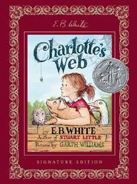 Charlotte&#039;s Web Signature Edition by White, E. B