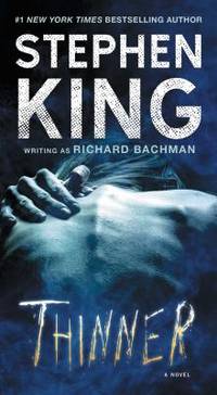 Thinner (ISBN: 9781501143762)