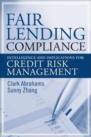 Fair Lending Compliance: Intelligence and Implications for Credit Risk Management (Wiley and SAS...