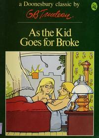 AS THE KID GOES BROKE : A Doonesbury Book