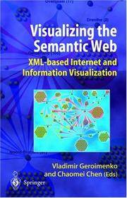 Visualizing the Semantic Web: XML-Based Internet and Information Visualization