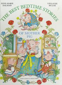 The Best Bedtime Stories of Mother Pig