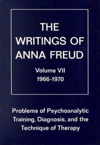 Problems of Psychoanalytic Training, Diagnosis, & the Technique of Therapy