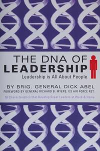 The Dna Of Leadership