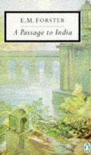 A Passage to India by E. M. Forster