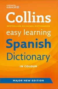 Collins Easy Learning Spanish Dictionary.