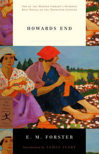 Howards End (Modern Library Classics) by Forster, E.M - 1999