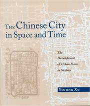 The Chinese City In Space and Time