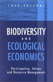 Biodiversity and Ecological Economics: Participatory Approaches to Resource Management