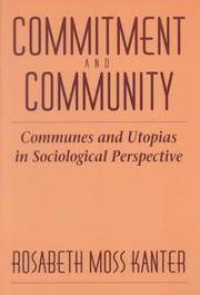 Commitment and Community: Communes and Utopias in Sociological Perspective