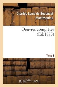Oeuvres Complètes. Tome 3 (French Edition)