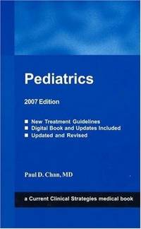 Pediatrics 2007 by M.D. Chan,Paul D - 2006-08-08