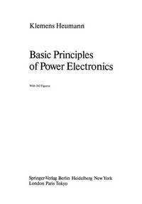 Basic Principles of Power Electronics