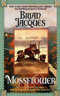 Mossflower (Prequel to Redwall)