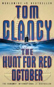 The Hunt for Red October by Tom Clancy - 2008-04-08