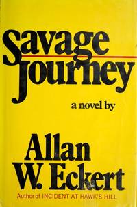 Savage Journey : a Novel