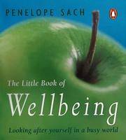 The Little Book of Wellbeing by Penelope Sach - Paperback - 1998 - from Lady Lisa's Bookshop (SKU: 21842)