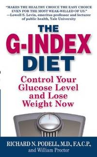 The G-Index Diet: The Missing Link That Makes Permanent Weight Loss Possible