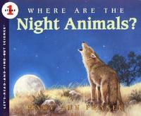 Where Are the Night Animals?: A STEM Picture Book About Nocturnal Wildlife and Amphibians for...