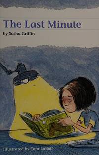 READING 2011 LEVELED READER GRADE 3.2.3 ON-LEVEL:THE LAST MINUTE