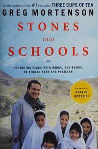 Stones Into Schools by Greg Mortenson - 2009-01-01