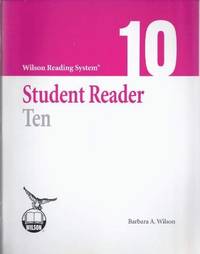 Wilson Reading System - Student Reader Ten (10) - Third Edition by Barbara A Wilson - 1996-01-01