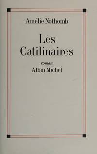 Les catilinaires: Roman (French Edition)