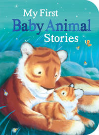 My First Baby Animal Stories