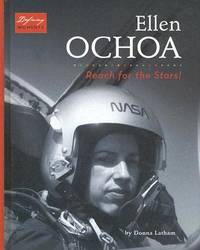 Ellen Ochoa : Reach for the Stars!