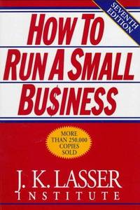 HOW TO RUN A SMALL BUSINESS