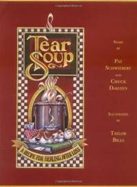 Tear Soup: A Recipe for Healing After Loss