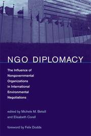 NGO Diplomacy: The Influence of Nongovernmental Organizations in International Environmental...