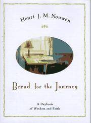Bread for the Journey: A Daybook of Wisdom and Faith