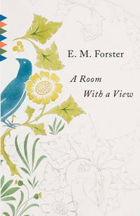 A Room with a View by E.M. Forster