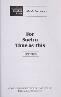 For Such a Time as This: Epistles (Comfort From Meditations, Volume 3)