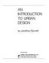 Introduction to Urban Design by Barnett, Jonathan