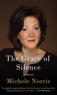 The Grace of Silence: A Memoir by Norris, Michele