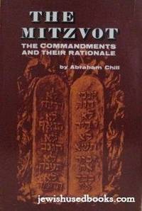 The Mitzvot : The Commandments and Their Rationale