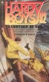 SABOTAGE AT SEA (HARDY BOYS CASE FILE 92) (Hardy Boys Casefiles)