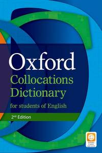 OXFORD COLLOCATIONS DICTIONARY FOR STUDENTS OF ENGLISH