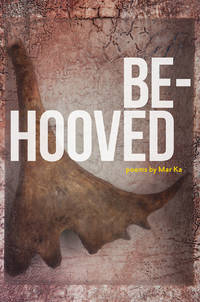 Be-Hooved (The Alaska Literary Series)