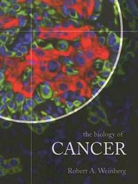 The Biology of Cancer by Weinberg, Robert A | Paperback | 2006-06  