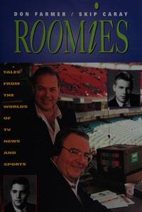 Roomies: Tales from the Worlds of TV News and Sports