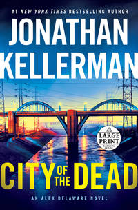 City of the Dead: An Alex Delaware Novel