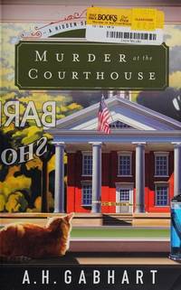 Murder at the Courthouse (Hidden Springs Mysteries)