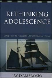 Rethinking Adolescence : Using Story to Navigate Life's Uncharted Years