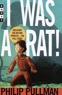 image of I Was a Rat! : Or the Scarlet Slippers