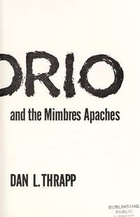 Victorio and the Mimbres Apaches (The Civilization of the American Indian Series) by Thrapp, Dan L