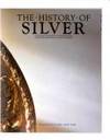 The History of Silver de Blair, Claude, editor - 1987