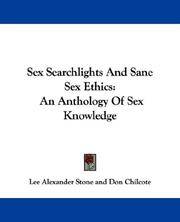image of Sex Searchlights And Sane Sex Ethics: An Anthology Of Sex Knowledge